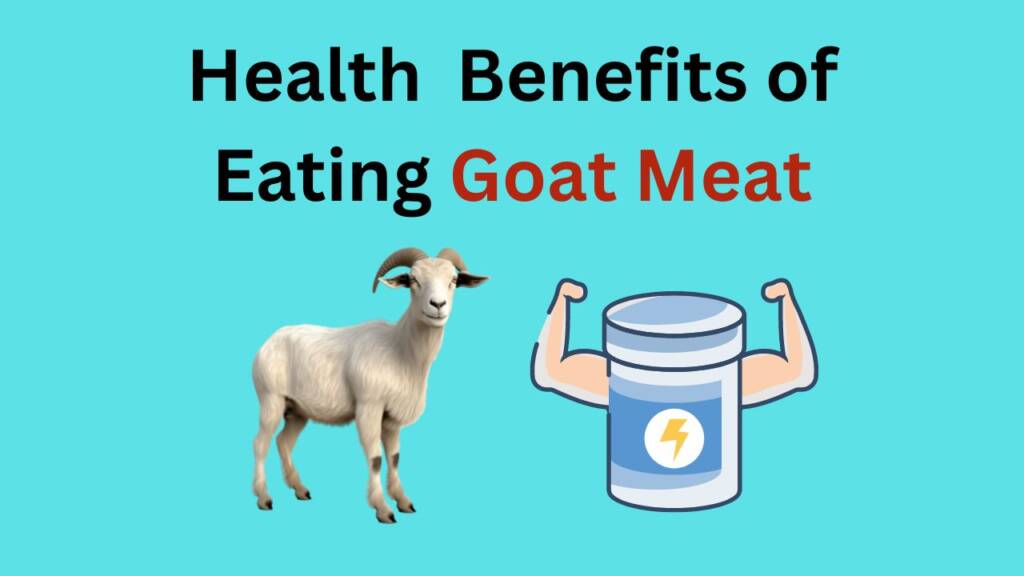 Health Benefits of eating goat meat